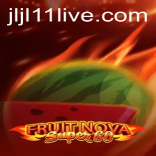 Exploring FruitNovaSuper60: A Thrilling Gaming Adventure